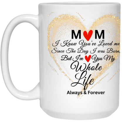 COFFEE MUG MOTHER'S DAY MUG | VALENTINES | CHRISTMAS |