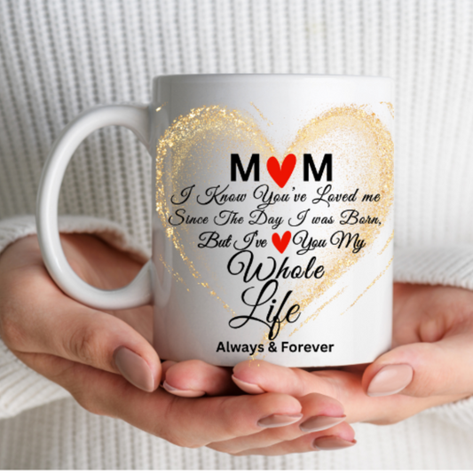 COFFEE MUG MOTHER'S DAY MUG | VALENTINES | CHRISTMAS |