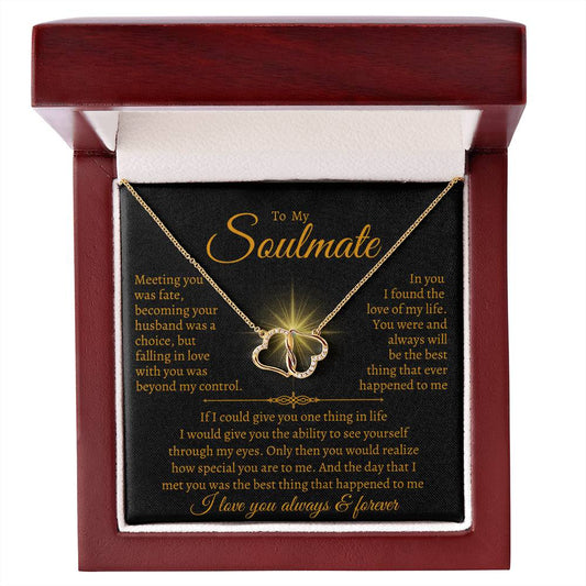 To My Soulmate | Everlasting Love Necklace | Christmas Holiday Gift |