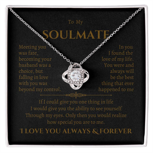 To My Soulmate| Love Knot Necklace | Seasonal Christmas Holiday Gift  BG