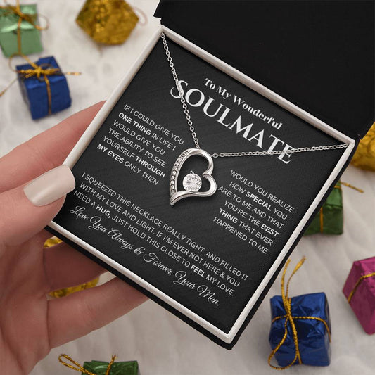 To My Soulmate | Forever Love Necklace | Christmas Holiday Gift  | Your Man | BW