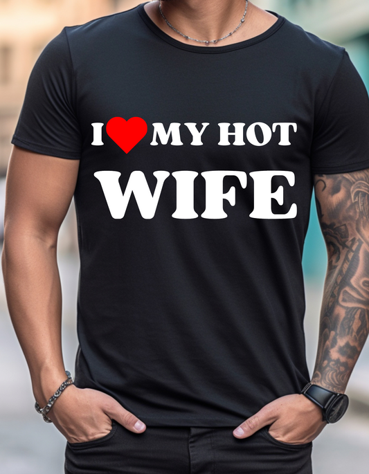 I lOVE MY HOT BOYFRIEND (2) - Copy I LOVE MY HOT BOYFRIEND GIRLFRIEND MAN WIFE COUPLE VDAY TSHIRTS